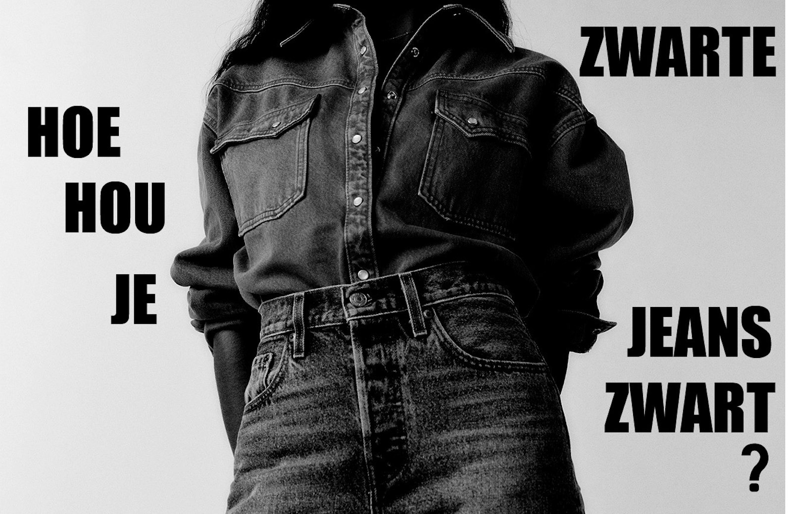 Zwarte jeans tekst